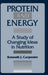 Protein and Energy by Kenneth Carpenter