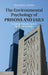 The Environmental Psychology of Prisons and Jails by Richard E. Wener