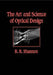 The Art and Science of Optical Design by Robert Rennie Shannon, R. R. Shannon