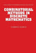 Combinatorial Methods in Discrete Mathematics by V. Sachkov, Vladimir Nikolaevich Sachkov, V. Kolchin