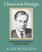 Chance & Design: Reminiscences of Science in Peace and War by A. L. Hodgkin