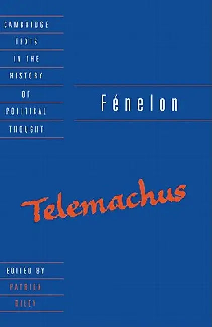 Fenelon: Telemachus by Francois de Salignac Fenelon, Frangois de Fenelon, Frangois De F. Nelon