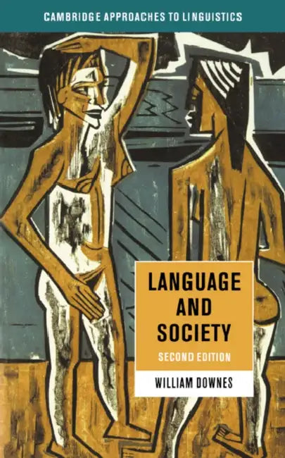 Language and Society 2ed by William Downes, Jean Aitchison