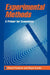 Experimental Methods: A Primer for Economists by Sunder Friedman, Daniel Friedman, Shyam Sunder