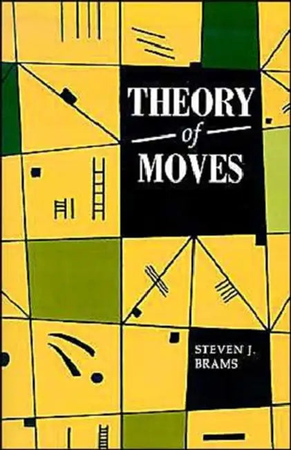 Theory of Moves by Steven J. Brams