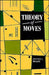 Theory of Moves by Steven J. Brams