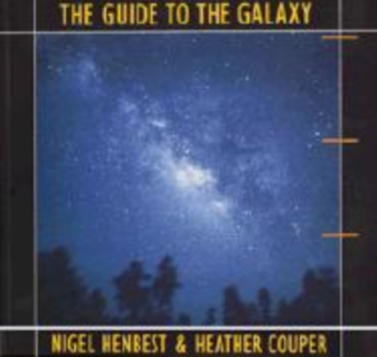 The Guide to the Galaxy  by Henbest Nigel