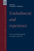 Embodiment and Experience: The Existential Ground of Culture and Self by Thomas J. Csordas, Alan Harwood, Csordas Thomas J.