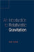 An Introduction to Relativistic Gravitation by Remi Hakim