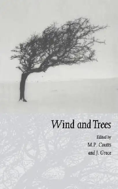 Wind and Trees by M. P. Coutts, J. Grace