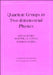 Quantum Groups in Two-Dimensional Physics by Cesar Gomez, Cisar Gomez, Martm Ruiz-Altaba