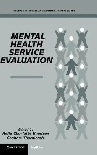 Mental Health Service Evaluation by Helle Charlotte Knudsen, Graham Thornicroft, Norman Sartorius