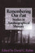 Remembering Our Past: Studies in Autobiographical Memory by David C. Rubin