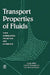 Transport Properties of Fluids: Their Correlation, Prediction and Estimation by Jurgen Millat, J. H. Dymond, W. a. Wakeham