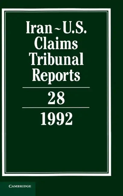 Iran-U.S. Claims Tribunal Reports by Ruth Pogany