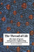 The Thread of Life by Susan Aldridge, Aldridge Susan
