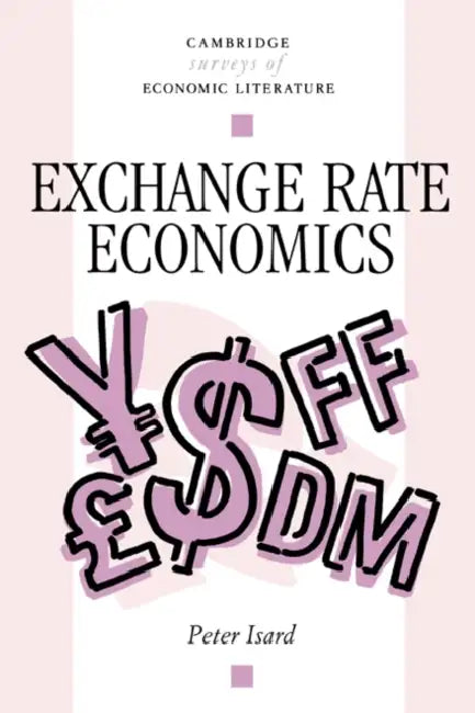Exchange Rate Economics by Peter Isard, John Pencavel