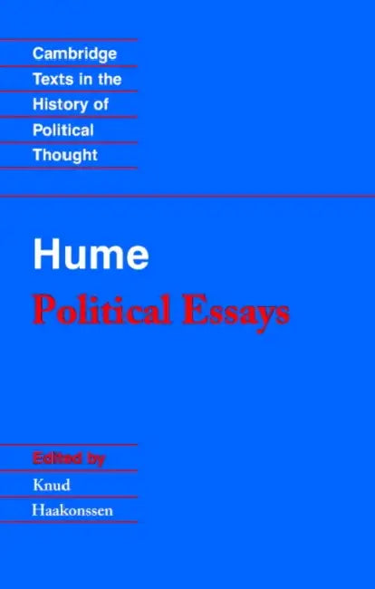 Hume: Political Essays by David Hume, Knud Haakonssen, Raymond Geuss