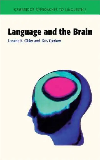 Language and the Brain by Loraine Obler
