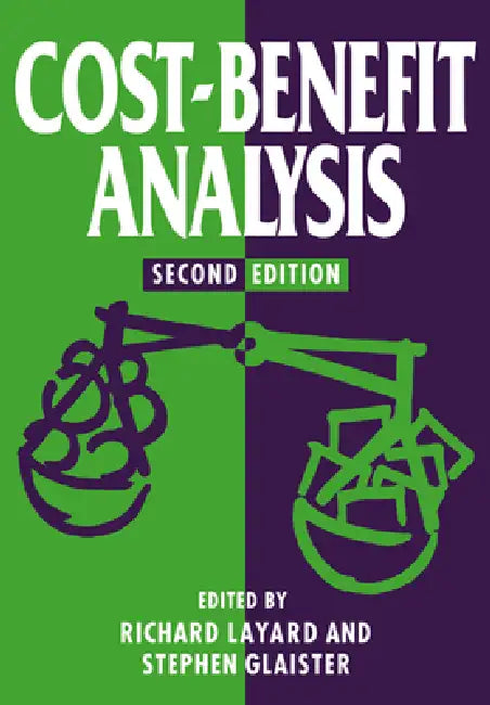 Cost-Benefit Analysis by Richard Layard, Stephen Glaister, Layard Richard