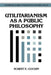 Utilitarianism as a Public Philosophy by Robert E. Goodin, Douglas MacLean