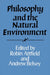 Philosophy and the Natural Environment by Robin Attfield, Andrew Belsey