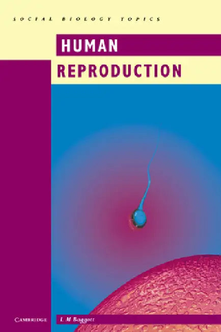 Human Reproduction by L. M. Baggott, Baggott L. M.