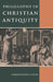 Philosophy in Christian Antiquity by Christopher Stead, Stead Christopher
