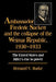 Ambassador Frederic Sackett and the Collapse of the Weimar Republic, 1930-1933 by Bernard V. Burke