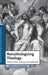 Remythologizing Theology by Kevin J. Vanhoozer
