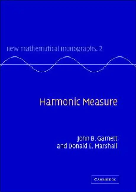 Harmonic Measure by John B. Garnett