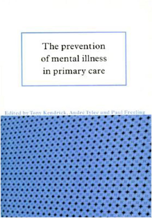 The Prevention Of Mental Illness In Primary Care