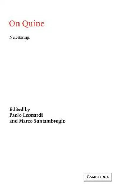 On Quine: New Essays by Paolo Leonardi, Marco Santambrogio, Leonardi Paolo