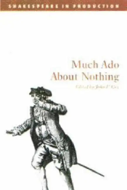 Much ADO about Nothing by William Shakespeare, John F. Cox, Jacky Bratton