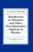 Introduction to Octonion and Other Non-Associative Algebras in Physics by Susumo Okubo, S. Okubo