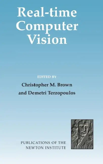 Real-Time Computer Vision by Demetri Terzopoulos, Christopher M. Brown