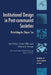 Institutional Design in Post-Communist Societies by Jon Elster, Ulrich K. Preuss, Claus Offe