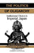 The Politics of Oligarchy: Institutional Choice in Imperial Japan by J. Mark Ramseyer, Randall Calvert, Thrainn Eggertsson