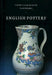 English Pottery by Julia E. Poole