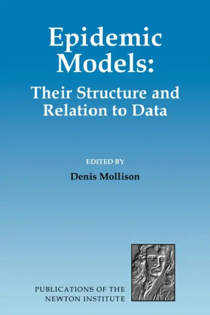 Epidemic Models by Denis Mollison, Mollison Denis