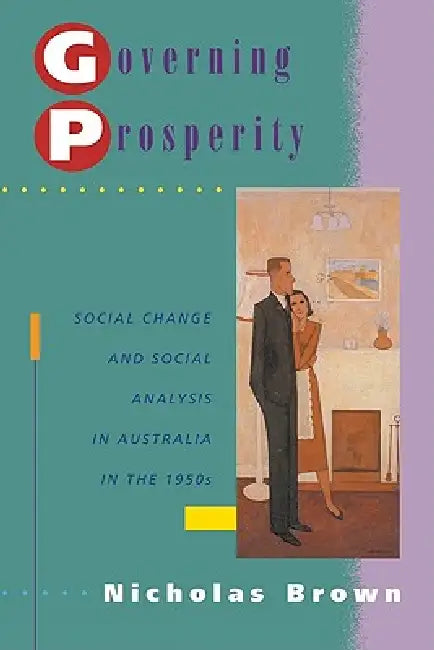 Governing Prosperity by Nicholas Brown