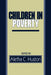 Children in Poverty: Child Development and Public Policy by Aletha C. Huston, Huston Aletha C.