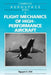 Flight Mechanics of High-Performance Aircraft by Nguyen X. Vinh, Andre Turcat