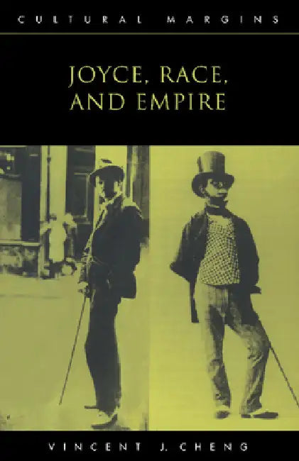 Joyce, Race, and Empire by Vincent J. Cheng, Derek Attridge