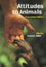 Attitudes to Animals: Views in Animal Welfare by Francine L. Dolins