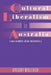 Cultural Liberalism in Australia: A Study in Intellectual and Cultural History by Gregory Melleuish