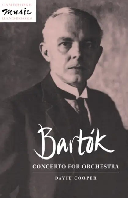 Bartok: Concerto for Orchestra by David Cooper, Julian Rushton