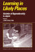 Learning in Likely Places: Varieties of Apprenticeship in Japan by John Singleton, Roy Pea, John Seely Brown