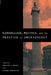 Nationalism, Politics and the Practice of Archaeology by Philip L. Kohl, Clare Fawcett