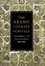 The Arabic Literary Heritage: The Development of Its Genres and Criticism by Roger Allen
